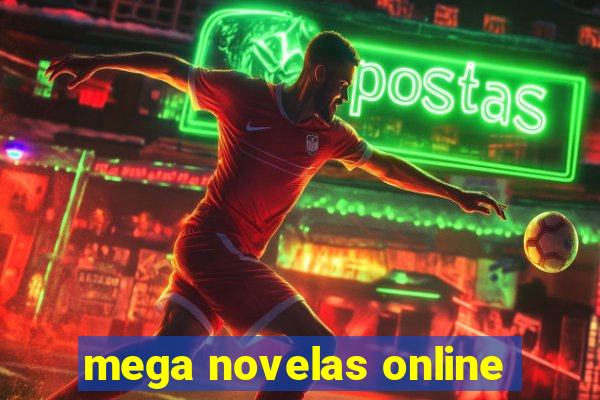 mega novelas online